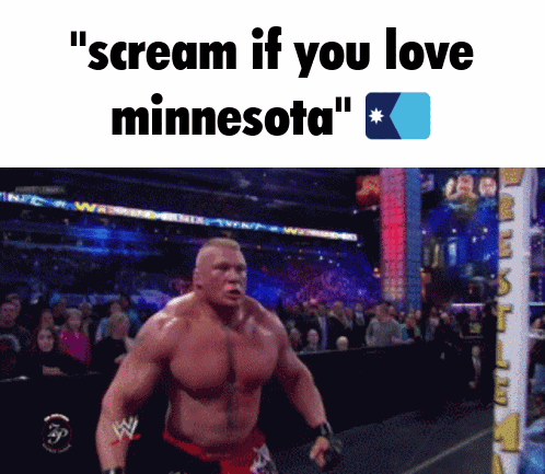 Man Wrestling Ring Scream If You Love Minnesota GIF