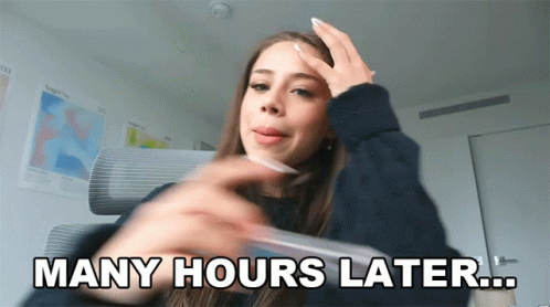 Many Hours Later Of Waiting GIF