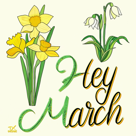 Hey March On Spring GIF