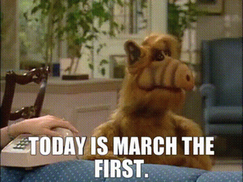 Alf Today Is March The First GIF