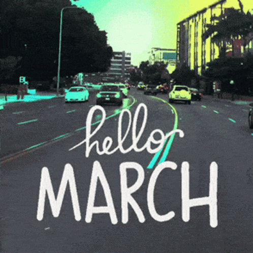 Hello March On The Road GIF
