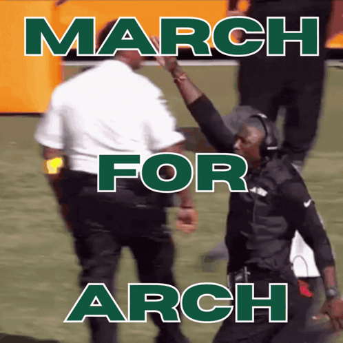 march for arch is written in green letters on a sports field
