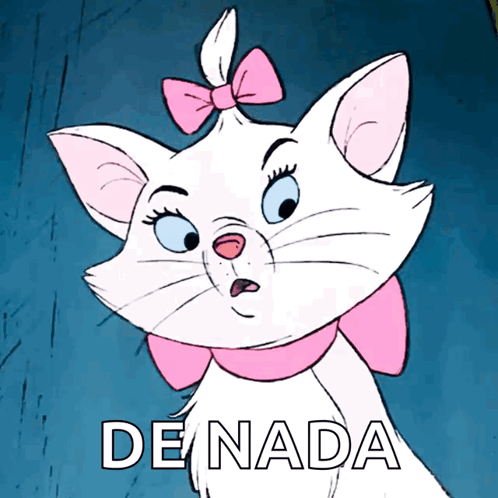 Marie From The Aristocats Has A Pink Bow On Her Head And The Word De Nada Below Her GIF