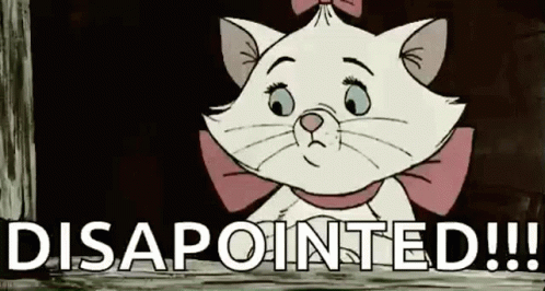 Marie From The Aristocats Is Looking Out A Window With The Words `` Disappointed '' Written Below Her . GIF