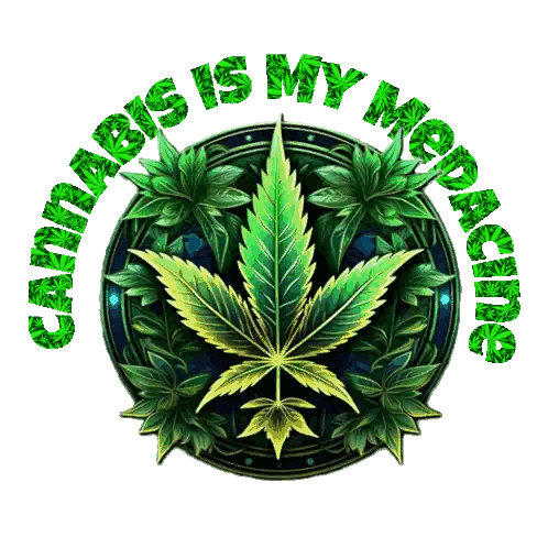 Marijuana Leaf Cannabis Is My Medicine