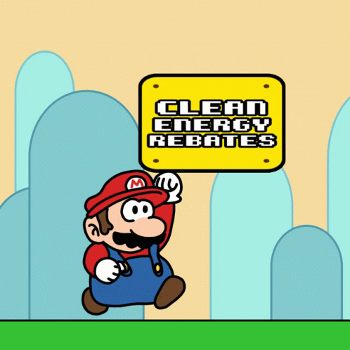 Mario Holding A Sign That Says Clean Energy Rebates GIF