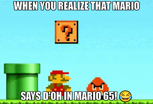 Mario Says D'oh In Mario 65 GIF