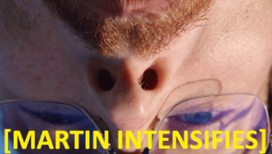 Martin Intensifies GIF