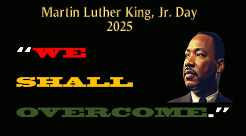 Martin Luther King Jr. Day Poster We Shall Overcome