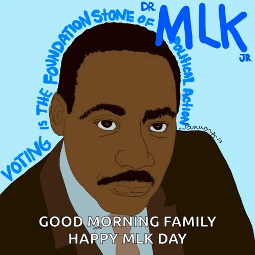 Martin Luther King Jr. Drawing Good Morning Family Happy MLK Day GIF