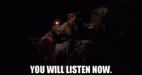 We not listen now