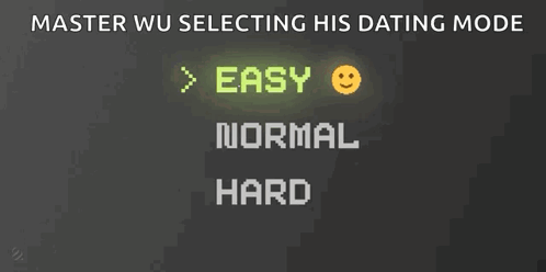 Master Wu Selecting Dating Mode Easy Normal Hard GIF