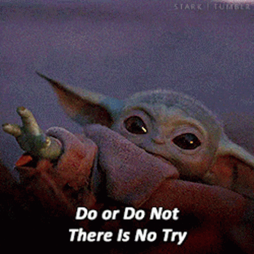 Master Yoda Do Or Do Not There Is No Try GIF