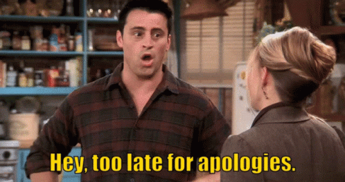 Matt Leblanc Hey Too Late For Apologies GIF
