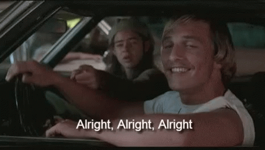 Matthew Mcconaughey Alright Alright Alright GIF