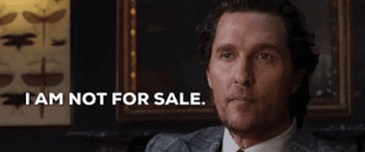 Matthew Mcconaughey I Am Not For Sale GIF