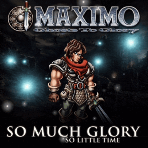 Maximo Ghosts To Glory So Much Glory So Little Time Poster GIF