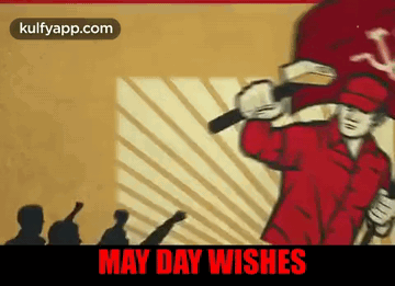 May Day Poster With Man Holding Flag GIF
