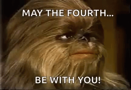 May The Fourth Be With You Chewbacca GIF