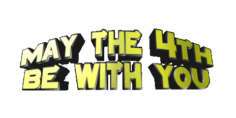 May The Fourth Be With You Text Wave GIF