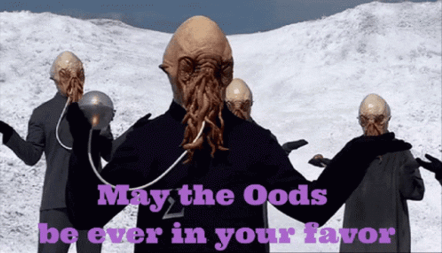 May The Odds Be In Your Favor Monsters GIF