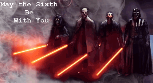 May the Sixth Be With You Star Wars