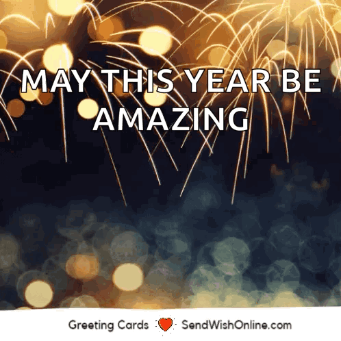 May This Year Be Amazing Fireworks GIF