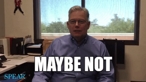 Maybe Maybe Not Spear Education GIF