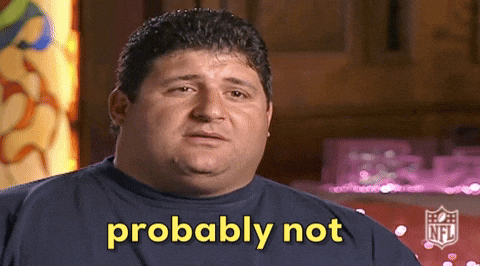 Maybe Maybe Not Tony Siragusa GIF