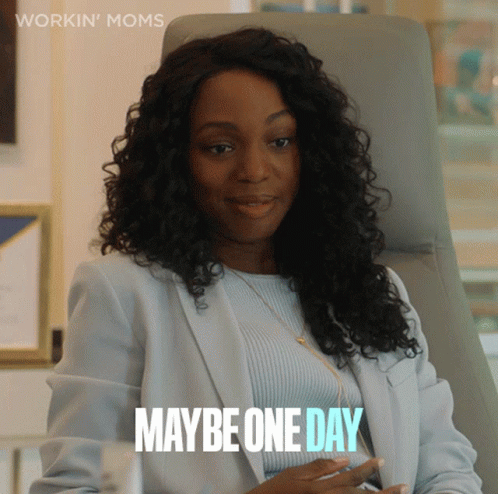 Maybe One Day Beautiful GIF