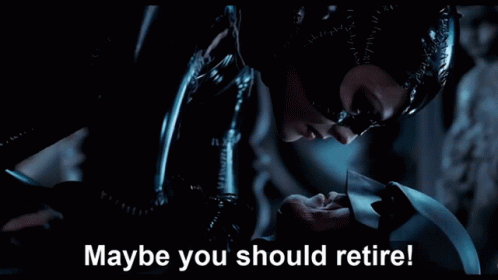 Maybe You Should Retire Is Written On A Black Screen GIF