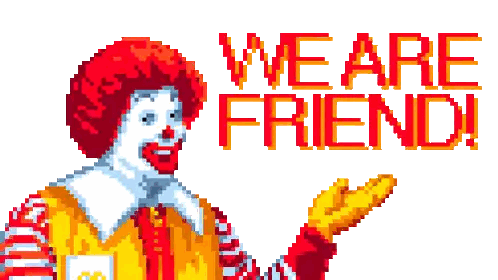 McDonald's Clown We Are Friend