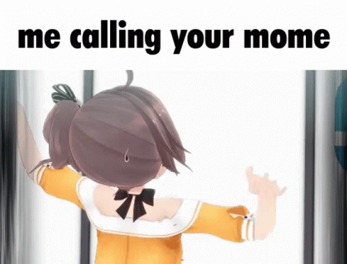 Me Calling Your Mom Anime Girl GIF