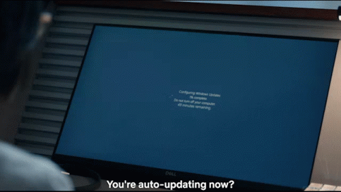 Me During Microsoft Automatic Update GIF