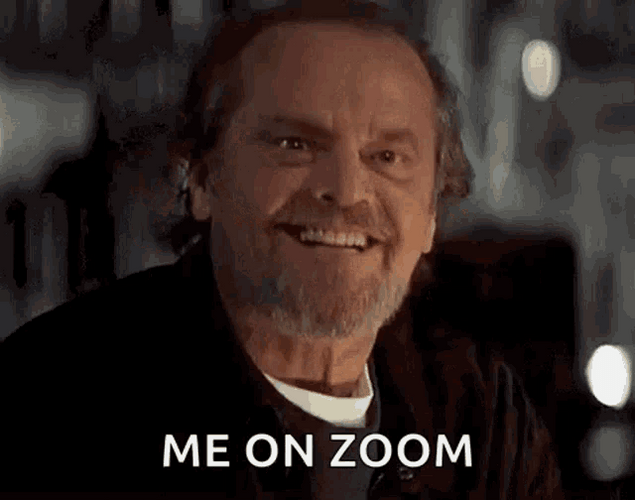 Me On Zoom Jack Nicholson GIF