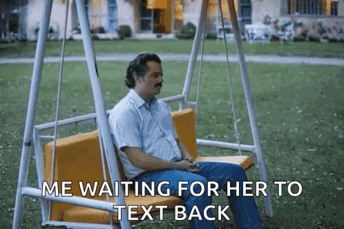 Me Waiting Patiently For Her To Text Back GIF