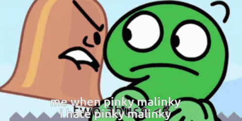 Me When Pinky Malinky GIF