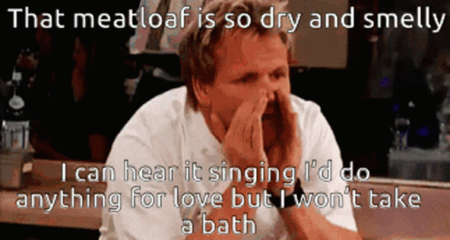Man Shouting Meatloaf Is Dry And Smelly GIF