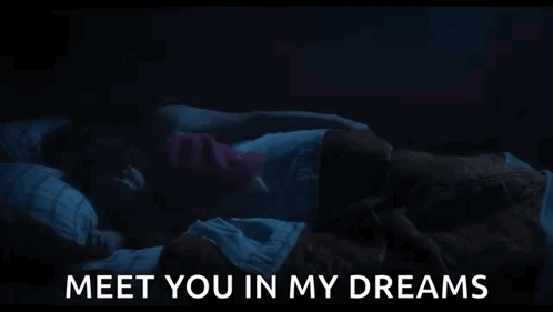 Meet You in My Dreams