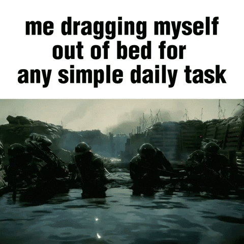 Meme Dragging Myself Out of Bed