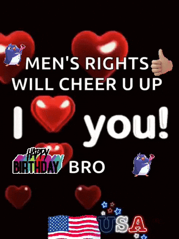 Men's Rights Cheer You Up Happy Birthday Bro USA