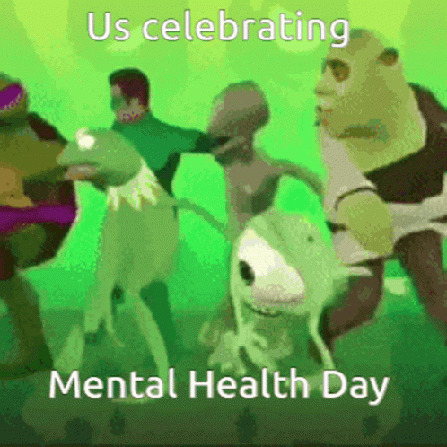 Mental Health Day Celebrating Shrek Kermit Dance GIF