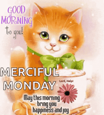Merciful Vibe Animated Good Morning Monday GIF