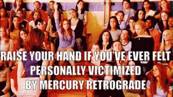 Mercury Retrograde Victims Funny Meme GIF