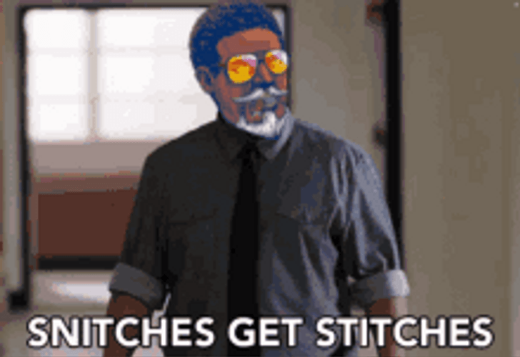 Meta House Mafia Snitches Get Stitches GIF
