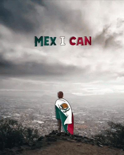 Mex I Can Poster Man in Mexican Flag on Hill