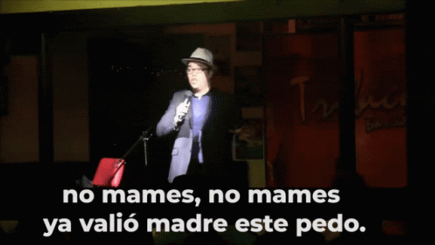 Mexican Comedian Franco Escamilla No Mames GIF