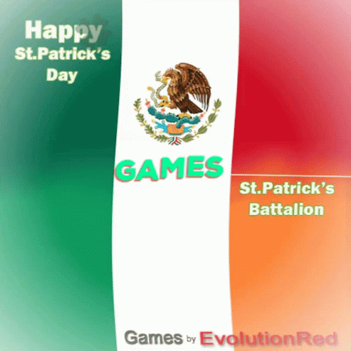 Mexican Flag With Happy St. Patrick's Day Games St. Patrick's Battalion