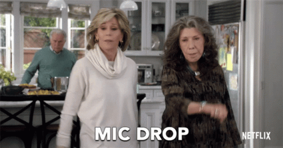 Mic Drop Grace And Frankie GIF