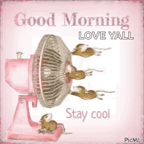 Mice On Pink Fan Saying Good Morning Love Yall Stay Cool GIF